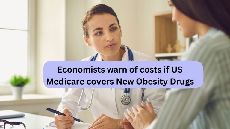 Economists warn of costs if US Medicare covers New Obesity Drugs